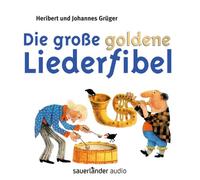 Gr?Ger,Heribert und Gr?Ger,Johannes - Die Grosse Goldene Liederfibel [Import]