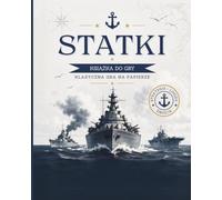 Gra w Statki | Książka do Gry | Klasyczna Gra na Papierze: Rozgrywka Strategiczna dla Dwóch Osób | 60 Plansz | Trafiony Zatopiony | dla Dzieci, Młodzieży i Dorosłych | Pen and Paper Sea Battle Game
