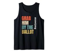 Grab Him by The Ballot #nastywoman Hashtag Nasty Woman Camiseta sin Mangas