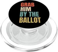 Grab Him by The Ballot PopSockets PopGrip para MagSafe