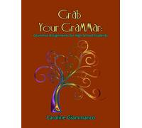 Grab Your Grammar: Grammar Assignments for High School Students