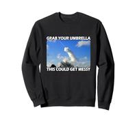 Grab Your Umbrella Funny Hilarious Adult Joke Dick Meme Sudadera