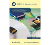 Grabación de Datos. ADGG0508 - Operaciones de grabación y tratamiento de datos y documentos
