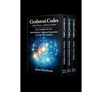 Grabovoi Codes - Practical Applications: The Complete Box Set - Mental Focus, Emotional Regulation & Long-Term Stability (Books 1,2&3)