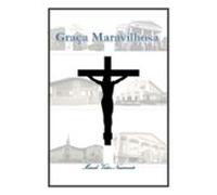 Graça Maravilhosa (ebook)