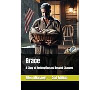 Grace: A Story of Redemption and Second Chances