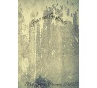 Grace and Gratitude: A journal for finding a path away from seeking the negative.