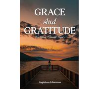 Grace And Gratitude: Developing Personal Prayer