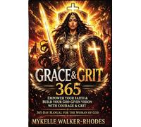 Grace and Grit 365-Day Manual For The Woman of God