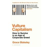 Grace Blakeley Vulture Capitalism (Tapa blanda)