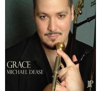 Grace by Michael Dease (2010-06-08)