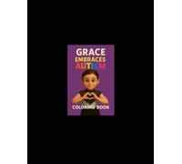 Grace Embraces Autism coloring book