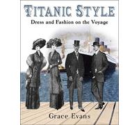 Grace Evans Titanic Style (Tapa blanda) (Importación USA)