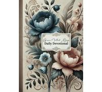 Grace Filled Days: Daily Devotional