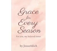 Grace for every Season
