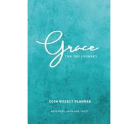 Grace For The Journey 2026 Weekly Planner W/ Journal - Topaz | 6 x 9in