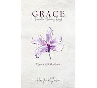GRACE Found in Ordinary Days Verses and Reflections