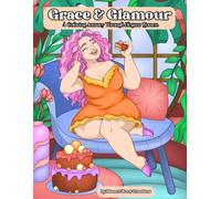 Grace & Glamour: A Coloring Journey Through Elegant Women