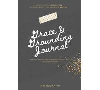 Grace & Grounding Journal: Health, Habits, and Holiness: a Daily Walk of Discipline