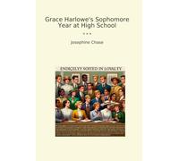Grace Harlowe's Sophomore Year at High School (Classic Books)