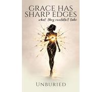 Grace Has Sharp Edges: What they couldn't take