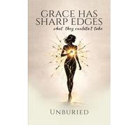 Grace Has Sharp Edges: What they couldn't take