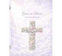 Grace In Bloom: A Christian Coloring & Reflection Book for Women