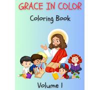 Grace in Color: Coloring Book