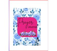 Grace in every prayer: Prayer journal with 120 pages