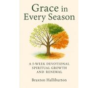 GRACE IN EVERY SEASON