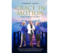 GRACE IN MOTION: We're not saved because we're GOOD. We’re good because we’re SAVED