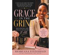 Grace In The Grind: BECOMING HER WHILE BUILDING IT ALL