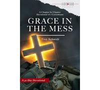 Grace in the Mess: A Daily Devotional of 1 Corinthians