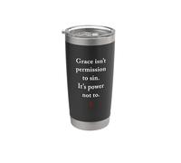 Grace Isn't Permission to Sin It's Grace Not To - Evangelism Vaso térmico de acero inoxidable de doble pared