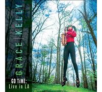 Grace Kelly - Go Time: Live In La