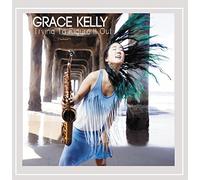 Grace Kelly - Trying to Figure It Out