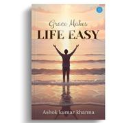Grace Makes Life Easy