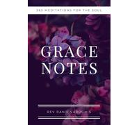 Grace Notes: 365 Meditations for the Soul