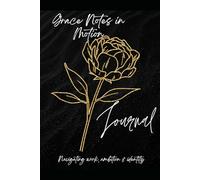 Grace Notes in Motion Journal