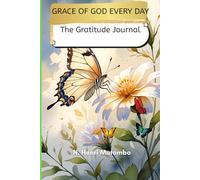 GRACE OF GOD EVERY DAY: The Gratitude Journal