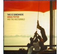 Grace Potter & Nocturnals - This Is Somewhere