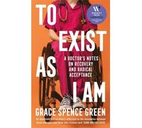 Grace Spence Green To Exist As I Am (Tapa dura)