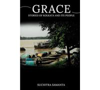 Grace: Stories of Kolkata and its people