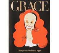 Grace. Thirty years of fashion at Vogue