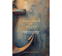 Grace Upon Grace: A Guided 60-Day Devotional Experience