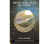 GRACE WILL LEAD ME HOME