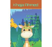 Graceful Giraffes: A Fun Colouring Adventure: Relax, Colour and Explore the Tallest Wonders of the Wild