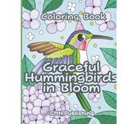 Graceful Hummingbirds in Bloom: 30 Hand-Drawn Large Coloring Pages of Landscapes and Birds for Adults and Seniors for Relaxation and Nature-Inspired Art Therapy (Houses and Landscapes)