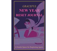 Graceful New Year Reset Journal: Your Quiet New Beginning