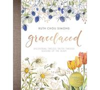 GraceLaced: Discovering Timeless Truths Through Seasons of the Heart